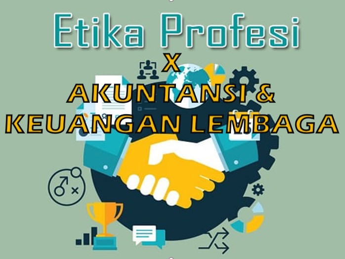 Etika Profesi Kelas X AKL