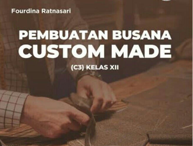 Pembuatan Busana Custom Made KELAS XII TB